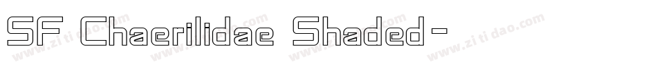 SF Chaerilidae Shaded字体转换